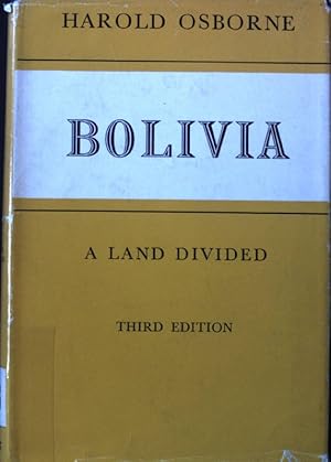 Bild des Verkufers fr Bolivia. A Land Divided; zum Verkauf von books4less (Versandantiquariat Petra Gros GmbH & Co. KG)