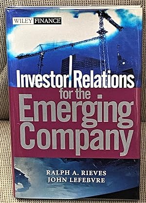 Seller image for Investor Relations for the Emerging Company for sale by My Book Heaven
