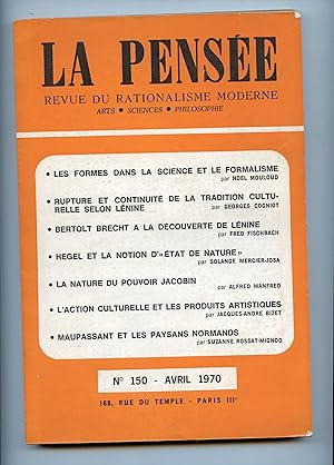 LA PENSÉE . Revue du RATIONALISME Moderne .ARTS - SCIENCES - PHILOSOPHIE . N° 150 . septembre 1970