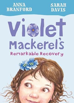 Seller image for Violet Mackerel's Remarkable Recovery (Book 2) (Paperback) for sale by Grand Eagle Retail