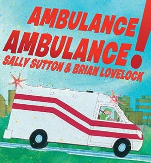 Seller image for Ambulance, Ambulance! (Hardcover) for sale by Grand Eagle Retail