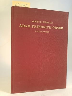 Seller image for Adam Friedrich Oeser. Bibliographie Berliner Bibliographien, Band 2 for sale by ANTIQUARIAT Franke BRUDDENBOOKS