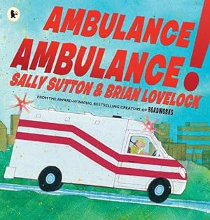 Seller image for Ambulance, Ambulance! (Paperback) for sale by Grand Eagle Retail