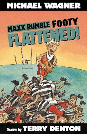 Imagen del vendedor de Maxx Rumble Footy 3: Flattened! (Paperback) a la venta por Grand Eagle Retail