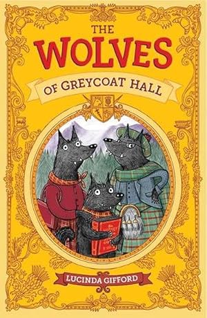 Seller image for The Wolves of Greycoat Hall (Hardcover) for sale by Grand Eagle Retail