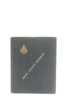 Bild des Verkufers fr A Short Record of the Royal Sussex Regiment, from 1701 to 1905 zum Verkauf von World of Rare Books