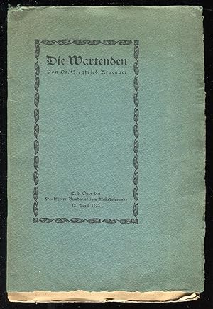 Die Wartenden. Erste Gabe des Frankfurter Bundes tätiger Altstadtfreunde. 12. April 1922