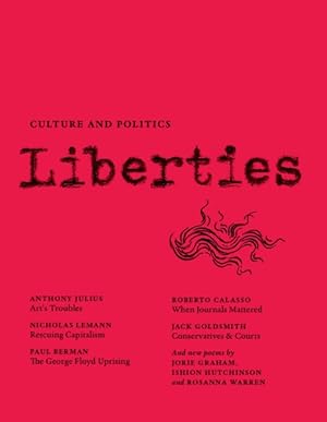 Bild des Verkufers fr Liberties Winter 2021 : Culture and Politics zum Verkauf von GreatBookPrices