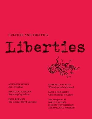 Image du vendeur pour Liberties Winter 2021 : Culture and Politics mis en vente par GreatBookPrices