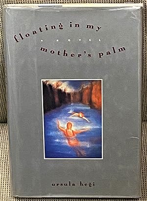 Image du vendeur pour Floating in My Mother's Palm mis en vente par My Book Heaven