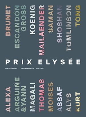Bild des Verkufers fr Prix Elyse : Livre Des Nomines 2020-2022 / The Nominees Book 2020-2022 zum Verkauf von GreatBookPrices