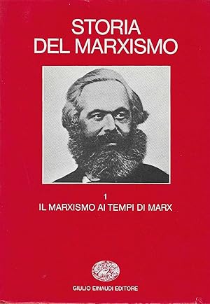 Imagen del vendedor de Storia Del Marxismo. Vol. 1: Il Marxismo ai Tempi di Marx a la venta por BASEMENT BOOKS