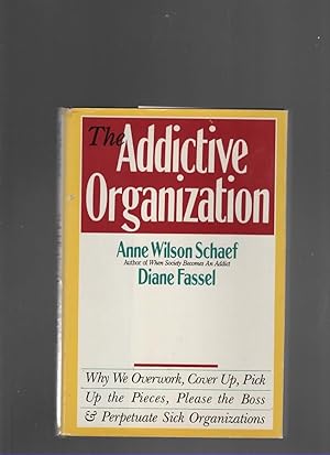 Seller image for THE ADDICTIVE ORGANIZATION for sale by The Reading Well, Ltd.
