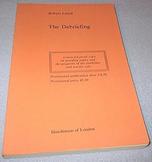 Seller image for The Debriefing (Proof Copy) for sale by Bramble Books