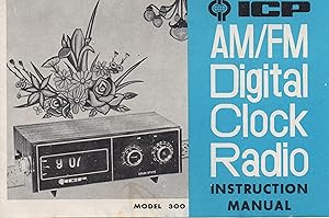 Imagen del vendedor de ICP Model 300 AM/FM Digital Clock Radio Instruction Manual a la venta por Book Booth