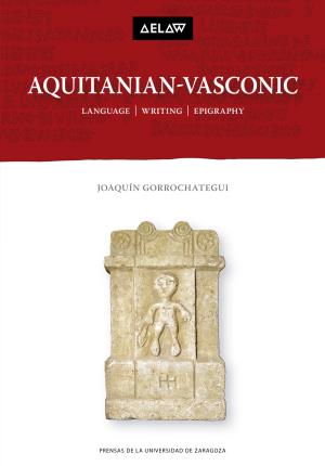 Bild des Verkufers fr Aquitanian-Vasconic. Language | Writing | Epigraphy zum Verkauf von Midac, S.L.