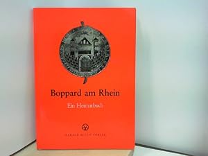 Boppard am Rhein - Ein Heimatbuch