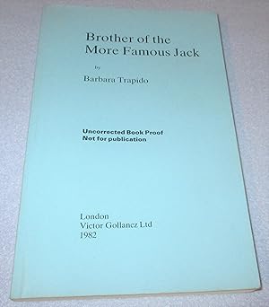 Imagen del vendedor de Brother of the More Famous Jack (Uncorrected Proof Copy) a la venta por Bramble Books