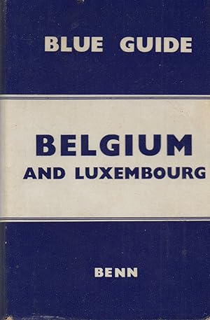 Bild des Verkufers fr Blue Guide: Belgium and Luxembourg (4th edition) zum Verkauf von Book Booth