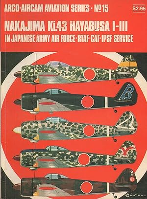 Imagen del vendedor de Nakajima Ki.43 Hayabusa I-III in Japanese Army Air Force RTAF CAF IPSF Service a la venta por Book Booth