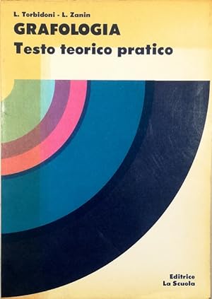 Image du vendeur pour Grafologia Testo teorico-pratico mis en vente par Libreria Tara