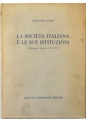 La società italiana e le sue istituzioni (Messaggi e discorsi 1971-1975)