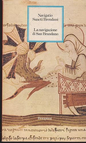 Seller image for Navigatio Sancti Brendani La navigazione di San Brandano A cura di Maria Antonietta Grignani for sale by Libreria Tara
