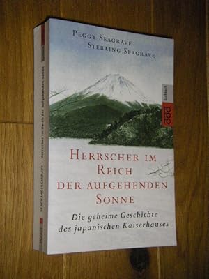 Herrscher im Reich der aufgehenden Sonne. Die geheime Geschichte des japanischen Kaiserhauses