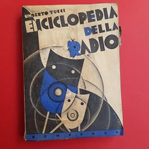 Imagen del vendedor de Enciclopedia della radio. Raccolta completa ed aggiornatissima di tutte le voci, neologismi e notizie statistiche e biografiche riguardanti le radiocomunicazioni di ogni voce e data ampia, completa, pratica spiegazione e sviluppo 1283 voci 554 figure Prefazione di G. Michelotti a la venta por LIBRERIA XODO