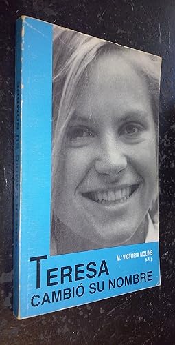 Seller image for Teresa cambi su nombre. Vida de Teresa de Jess para adolescentes for sale by Librera La Candela