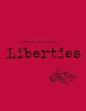 Image du vendeur pour Liberties Winter 2021 : Culture and Politics mis en vente par GreatBookPricesUK