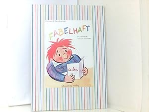 Immagine del venditore per Fabelhaft : e. Fabelbuch nicht nur fr Kinder. venduto da Book Broker
