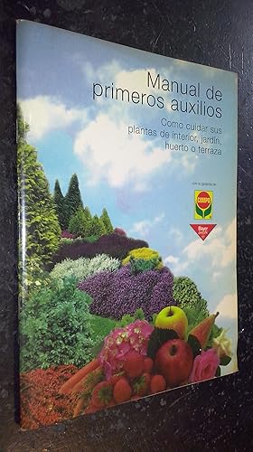 Imagen del vendedor de Manual de primeros auxilios. Como cuidar sus plantas de interior, jardn, huerto o terraza a la venta por Librera La Candela