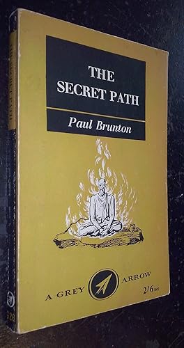 Seller image for The Secret Path. A Technique of Spiritual Self-Discovery for the Modern World for sale by Librera La Candela