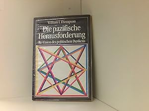 Seller image for Die pazifische Herausforderung. Re- Vision des politischen Denkens for sale by Book Broker