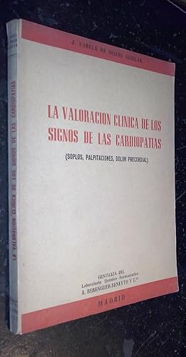 Imagen del vendedor de La valoracin clnica de los signos de las cardiopatias (Soplos, palpitaciones, dolor precordial) a la venta por Librera La Candela