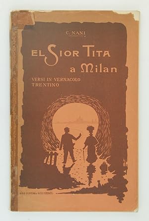 El Sior Tita a Milan. Versi in vernacolo trentino