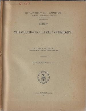 Immagine del venditore per Triangulation in Alabama and Mississippi special publication N. 24 Geodesy venduto da Biblioteca di Babele