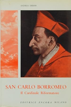 Bild des Verkufers fr San Carlo Borromeo Il Cardinale Riformatore zum Verkauf von FABRISLIBRIS