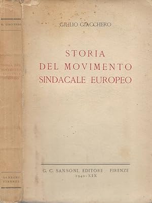 Imagen del vendedor de Storia del movimento sindacale europeo a la venta por Biblioteca di Babele