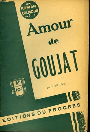 Imagen del vendedor de Un Roman d'amour : Amour de goujat a la venta por Librairie Le Nord