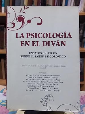 LA PSICOLOGÍA EN EL DIVÁN. Ensayos Críticos Sobre El Saber Psicologico