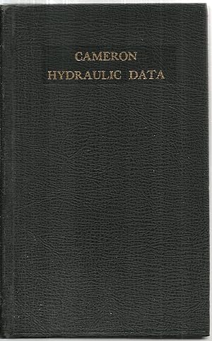 Bild des Verkufers fr Cameron Hydraulic Date: A handy reference on the subjects of hydraulics, steam, and water vapor zum Verkauf von Sabra Books