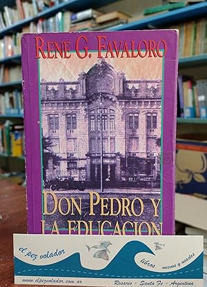 Seller image for Don Pedro y La Educacin for sale by Librera El Pez Volador