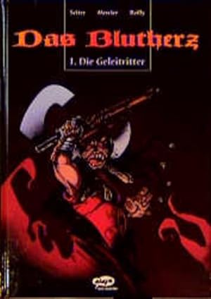 Image du vendeur pour Das Blutherz, Bd.1, Die Gleitritter mis en vente par Gerald Wollermann