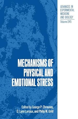 Image du vendeur pour Mechanisms of Physical and Emotional Stress mis en vente par moluna