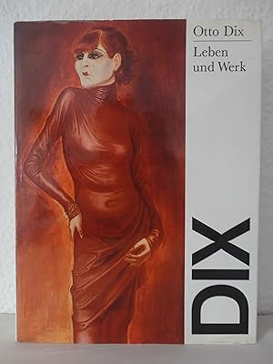 Otto Dix : Leben u. Werk.