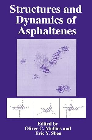 Immagine del venditore per Structures and Dynamics of Asphaltenes venduto da moluna