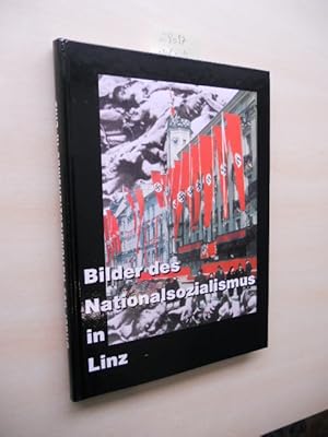 Bilder des Nationalsozialismus in Linz.