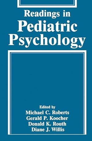 Bild des Verkufers fr Readings in Pediatric Psychology zum Verkauf von moluna